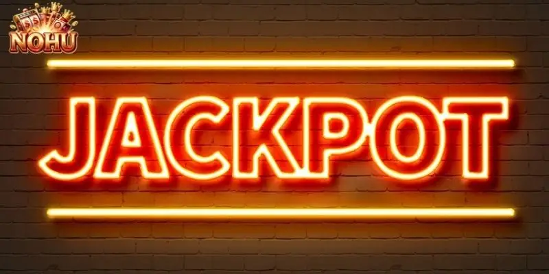 Bật mí kinh nghiệm săn jackpot trong game nổ hũ